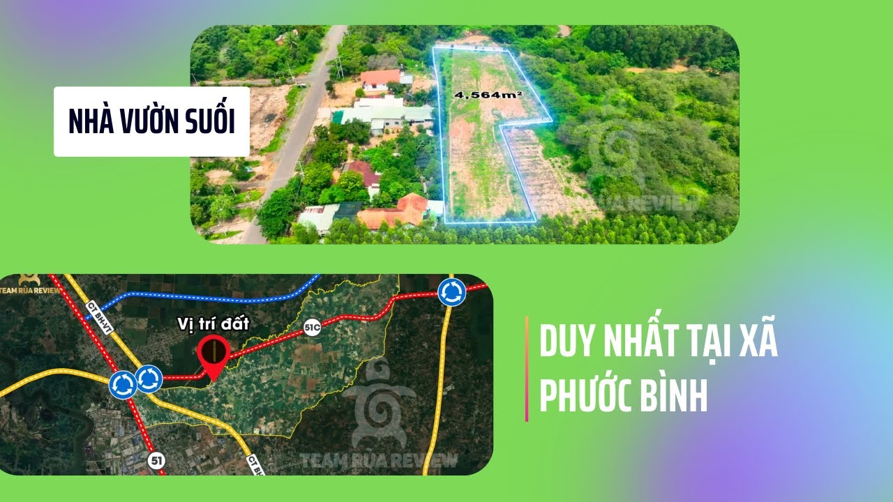 Xã Phước Bình, Long Thành | Bán 4.564m2 đất nghỉ dưỡng view suối Cầu Vạc, tường rao 800 triệu 24