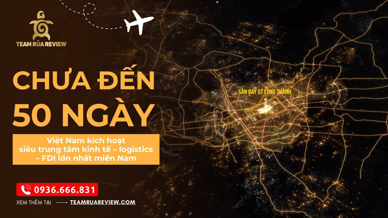 Chưa đầy 50 ngày nữa, Việt Nam sẽ kích hoạt 1 siêu trung tâm logistics và FDI lớn nhất miền Nam. 15